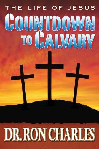 Cover image for Countdown to Calvary