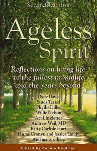 Cover image for The Ageless Spirit: Reflections on Living Life to the Fullest in Midlife and the Years Beyond