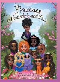 Cover image for Princesses Have Awkward Lives