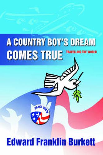 Cover image for A Country Boy's Dream Comes True: Travelling the World