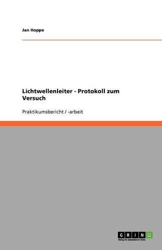 Cover image for Lichtwellenleiter - Protokoll zum Versuch