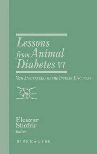 Cover image for Lessons from Animal Diabetes VI: 75th Anniversary of the Insulin Discovery