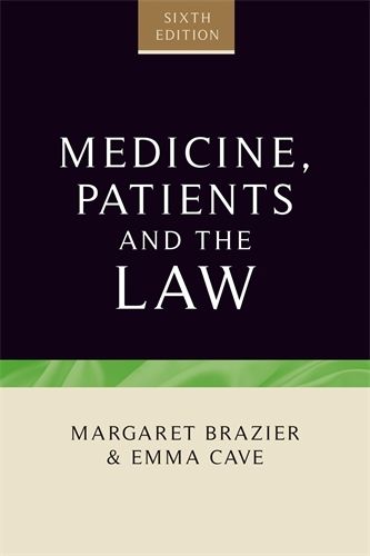 Cover image for Medicine, Patients and the Law: Sixth Edition