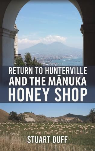 Cover image for Return to Hunterville and the Manuka Honey Shop