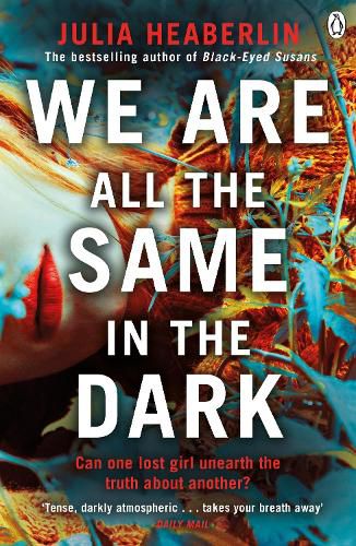 Cover image for We Are All the Same in the Dark