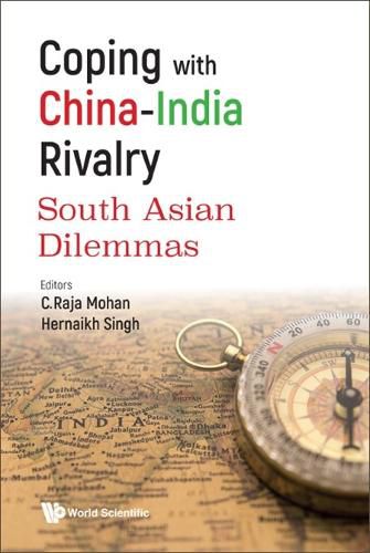 Cover image for Coping With China-india Rivalry: South Asian Dilemmas