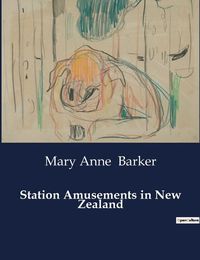 Cover image for Station Amusements in New Zealand