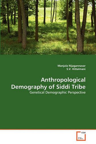 Cover image for Anthropological Demography of Siddi Tribe