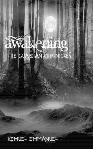 Cover image for Awakening- The guardian chronicles