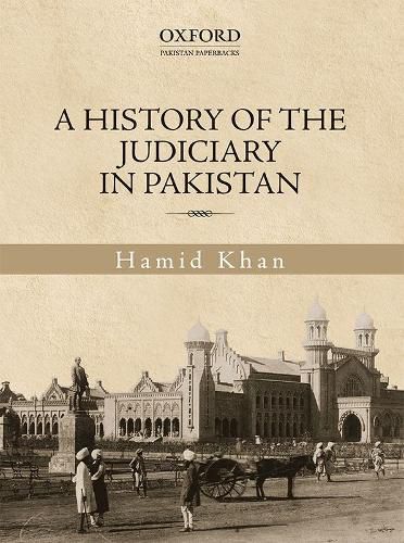 Cover image for A History of the Judiciary in Pakistan