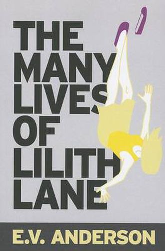 Cover image for The Many Lives of Lilith Lane