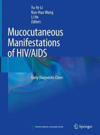 Cover image for Mucocutaneous Manifestations of HIV/AIDS: Early Diagnostic Clues