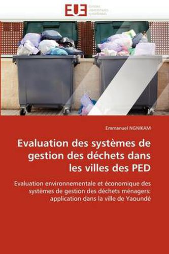 Cover image for Evaluation Des Syst Mes de Gestion Des D Chets Dans Les Villes Des Ped