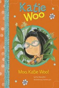 Cover image for Moo, Katie Woo!