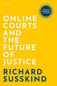 Cover image for Online Courts and the Future of Justice