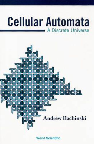 Cover image for Cellular Automata: A Discrete Universe