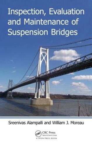 Cover image for Inspection, Evaluation and Maintenance of Suspension Bridges