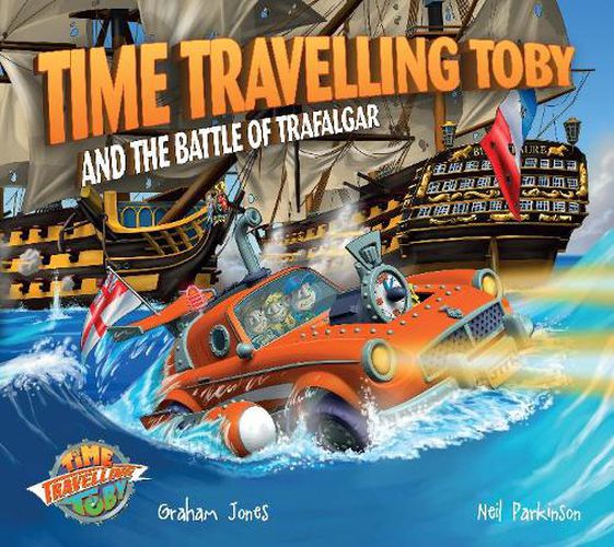 Cover image for Time Travelling Toby and The Battle of Trafalgar