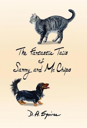 Cover image for The Fantastic Tails of Sammy and Mr. Chips