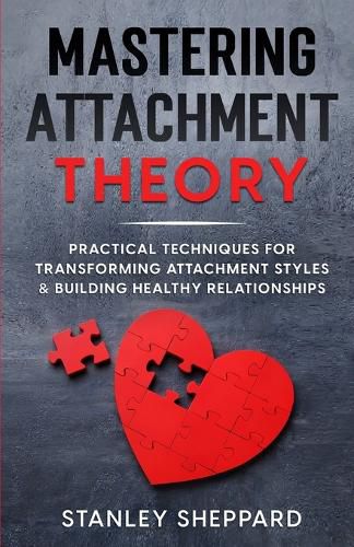 Cover image for Mastering Attachment Theory