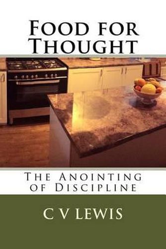 Cover image for Food for Thought: The Anointing of Discipline