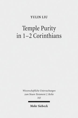 Cover image for Temple Purity in 1-2 Corinthians