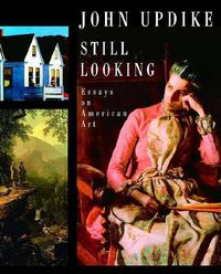 Cover image for Still Looking: Essays on American Art