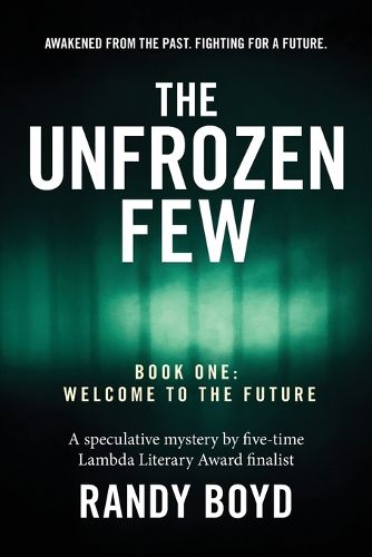 Cover image for The Unfrozen Few, Book One