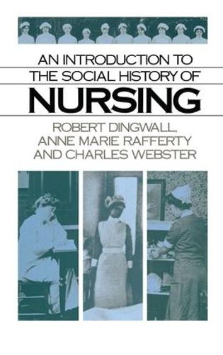 Cover image for An Introduction to the Social History of Nursing