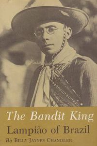 Cover image for Bandit King: Lampiao of Brazil