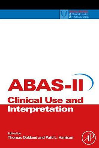 Cover image for Adaptive Behavior Assessment System-II: Clinical Use and Interpretation