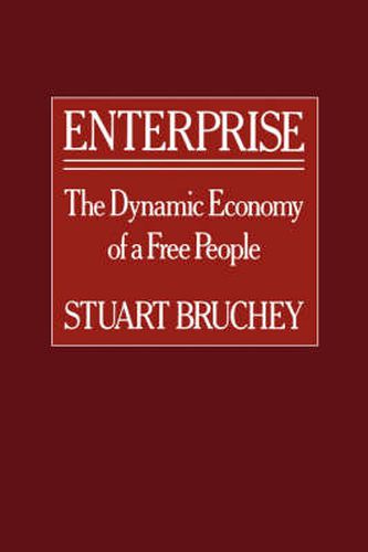 Cover image for Enterprise: The Dynamic Economy of a Free People