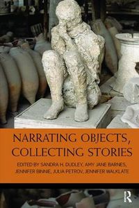 Cover image for Narrating Objects, Collecting Stories