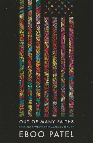 Cover image for Out of Many Faiths: Religious Diversity and the American Promise