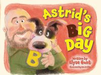 Cover image for Astrid's Big Day