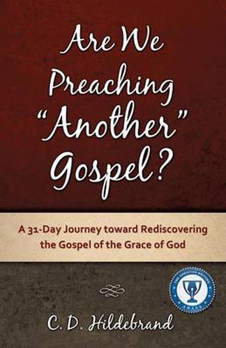 Cover image for Are We Preaching Another Gospel?