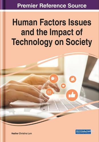 Cover image for Human Factors Issues and the Impact of Technology on Society
