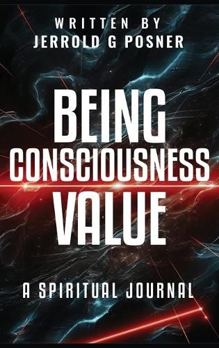 Cover image for Being, Consciousness, Value
