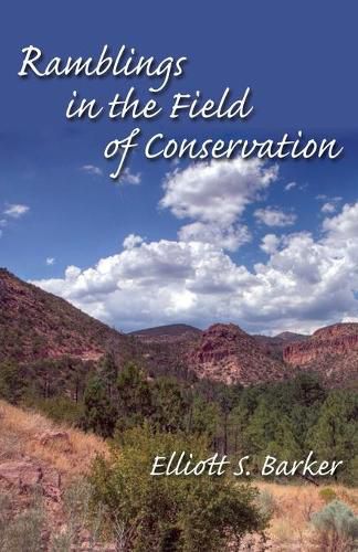 Cover image for Ramblings in the Field of Conservation