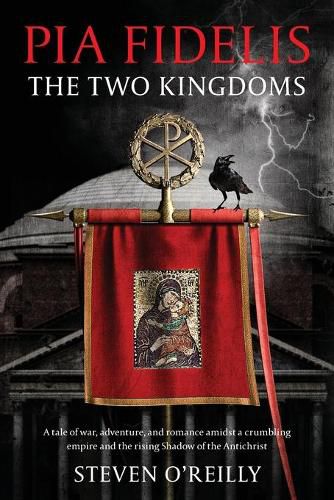 Pia Fidelis: The Two Kingdoms