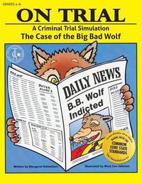 Cover image for On Trial: A Criminal Trial Simulation (Grades 4-6)