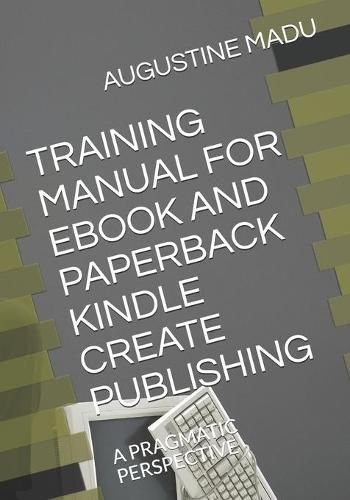 Cover image for Training Manual for eBook and Paperback Kindle Create Publishing