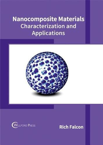 Cover image for Nanocomposite Materials: Characterization and Applications