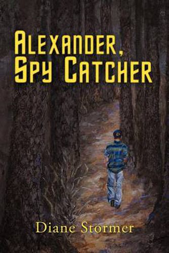 Cover image for Alexander, Spy Catcher