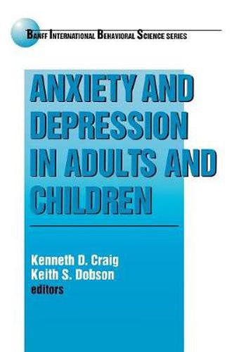 Cover image for Anxiety and Depression in Adults and Children