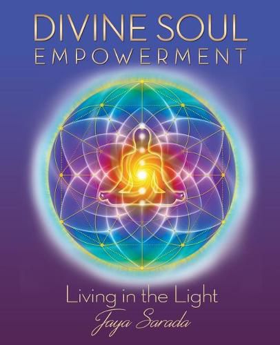 Cover image for Divine Soul Empowerment: Living in the Light