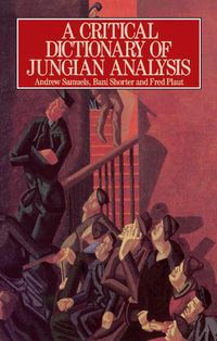 Cover image for A Critical Dictionary of Jungian Analysis