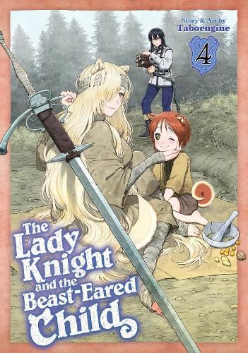 Cover image for The Lady Knight and the Beast-Eared Child Vol. 4