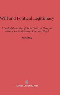 Cover image for Will and Political Legitimacy