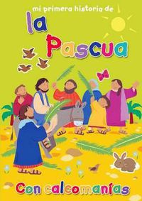 Cover image for Mi Primera Historia de la Pascua